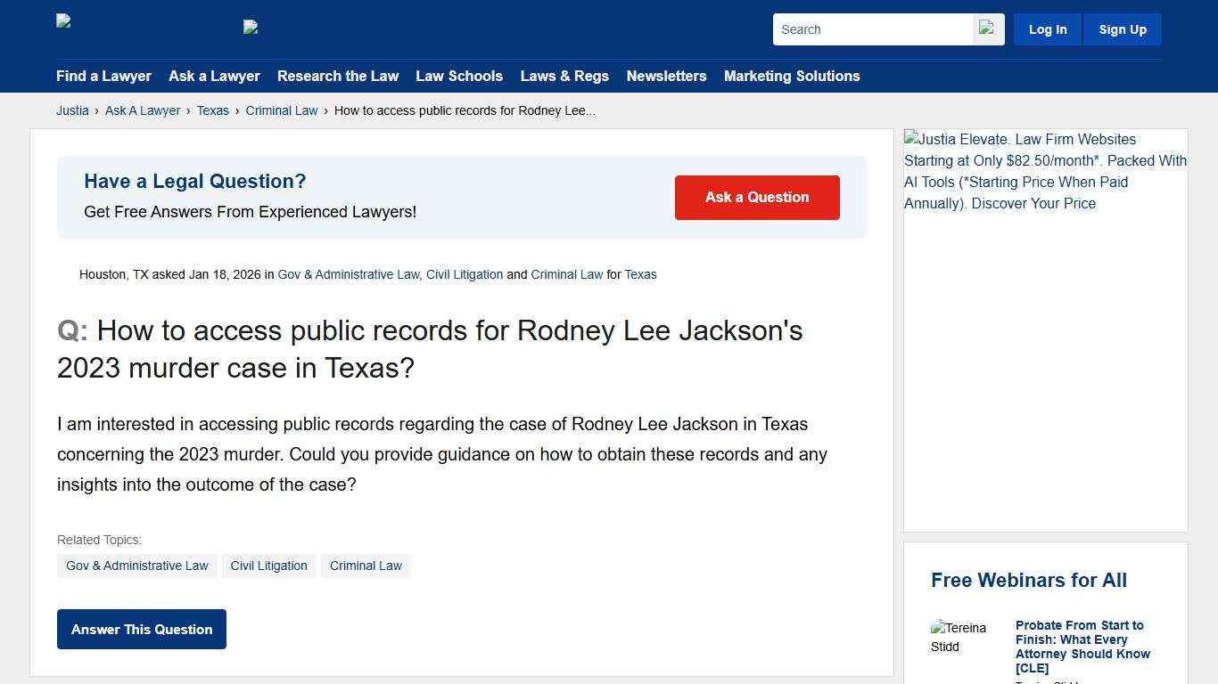 How to access public records for Rodney Lee Jackson's 2023 murder case in Texas? - Texas Criminal Law Questions & Answers - Justia Ask A Lawyer